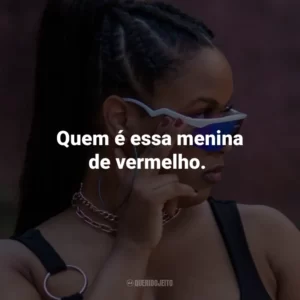 Quem é essa menina de vermelho.