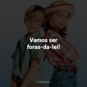 Vamos ser foras-da-lei! – Vada.