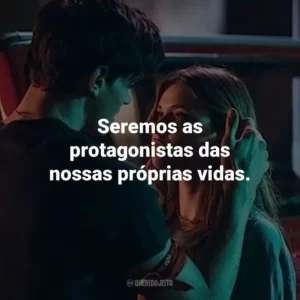 Seremos as protagonistas das nossas próprias vidas. Minha Culpa (Filme)