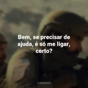 Bem, se precisar de ajuda, é só me ligar, certo? O Pacto (Filme)