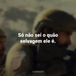 Só não sei o quão selvagem ele é. O Pacto (Filme)