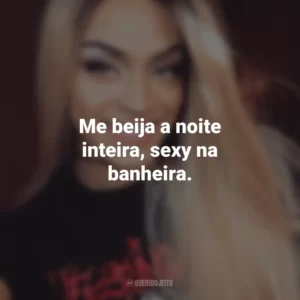 Me beija a noite inteira, sexy na banheira. Pabllo Vittar