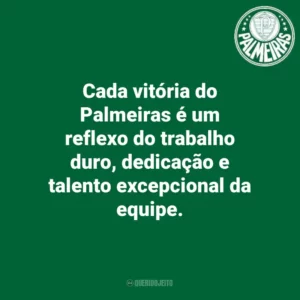 Cada vitória do Palmeiras é um reflexo do trabalho duro, dedicação e talento excepcional da equipe.