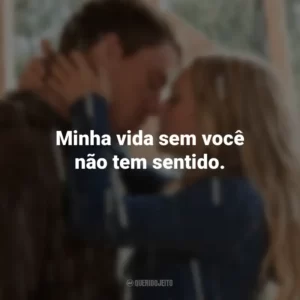 Minha vida sem você não tem sentido. Querido John (Filme)