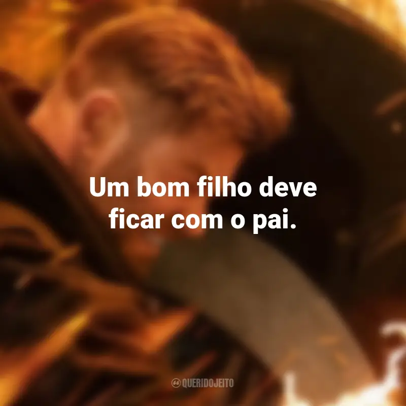 Frases do Filme Resgate 2: Um bom filho deve ficar com o pai.