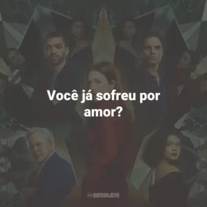 Você já sofreu por amor?