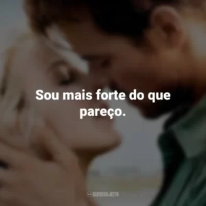 Sou mais forte do que pareço. Um Porto Seguro (Filme)