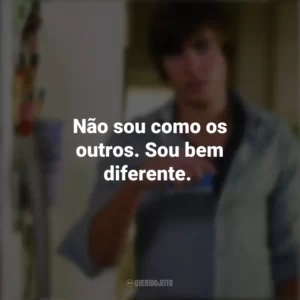 Não sou como os outros. Sou bem diferente. 17 Outra Vez (Filme)