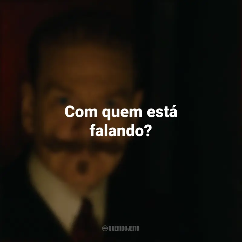 Frases do Filme A Haunting in Venice: Com quem está falando?