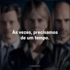 Às vezes, precisamos de um tempo. Antes de Dormir (Filme)