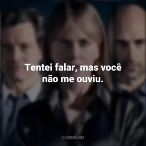 Tentei falar, mas você não me ouviu. Antes de Dormir (Filme)