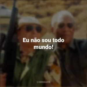 Eu não sou todo mundo! Antes de Partir (Filme)