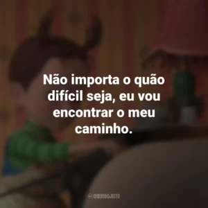 Não importa o quão difícil seja, eu vou encontrar o meu caminho. – Aya. Aya e a Bruxa (Filme)