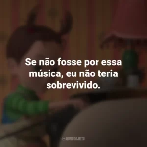 Se não fosse por essa música, eu não teria sobrevivido. – Aya. Aya e a Bruxa (Filme)