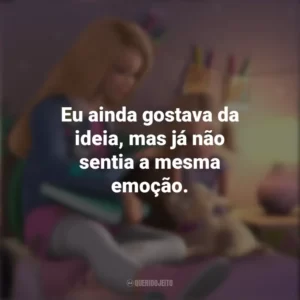 Eu ainda gostava da ideia, mas já não sentia a mesma emoção. Barbie Dreamhouse Adventures (Série)