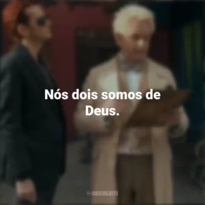 Nós dois somos de Deus. Belas Maldições (Série)