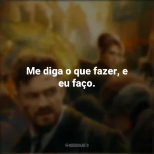 Me diga o que fazer, e eu faço. Carnival Row (Série)