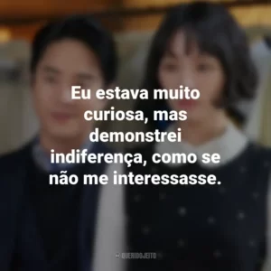 Eu estava muito curiosa, mas demonstrei indiferença, como se não me interessasse. Celebrity (Série)