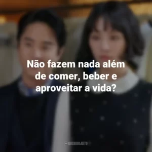 Não fazem nada além de comer, beber e aproveitar a vida? Celebrity (Série)