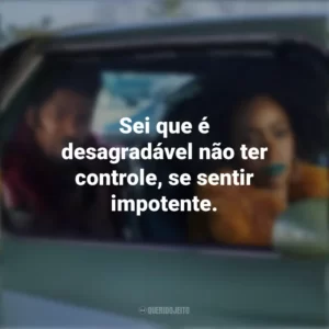 Sei que é desagradável não ter controle, se sentir impotente. Clonaram Tyrone! (Filme)