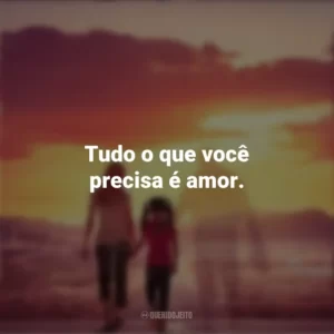 Tudo o que você precisa é amor. Com Deus no Caminho (Filme)