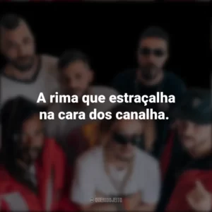 A rima que estraçalha na cara dos canalha. Cone Crew Diretoria