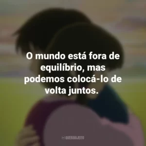 O mundo está fora de equilíbrio, mas podemos colocá-lo de volta juntos. Contos de Terramar (Filme)