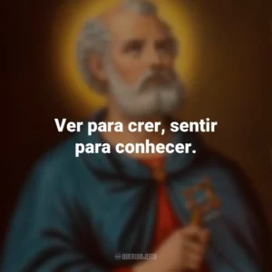 Ver para crer, sentir para conhecer. São Tomé