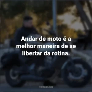 Andar de moto é a melhor maneira de se libertar da rotina. Dia do Motociclista