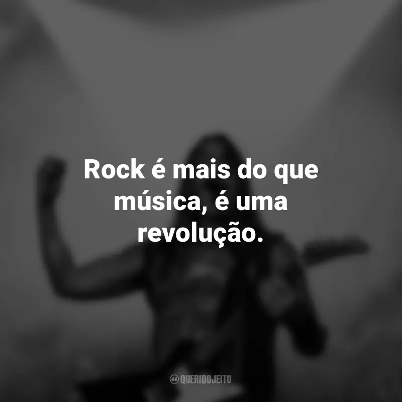 Frases do Dia do Rock: Rock é mais do que música, é uma revolução.