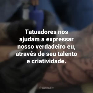 Tatuadores nos ajudam a expressar nosso verdadeiro eu, através de seu talento e criatividade. Dia do Tatuador