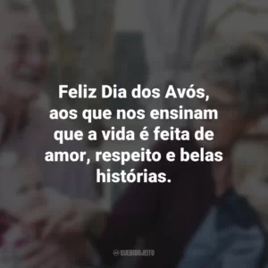 Feliz Dia dos Avós, aos que nos ensinam que a vida é feita de amor, respeito e belas histórias. Dia dos Avós