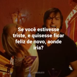 Se você estivesse triste, e quisesse ficar feliz de novo, aonde iria? Jogo de Amor em Las Vegas (Filme)