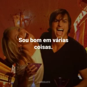 Sou bom em várias coisas. Jogo de Amor em Las Vegas (Filme)