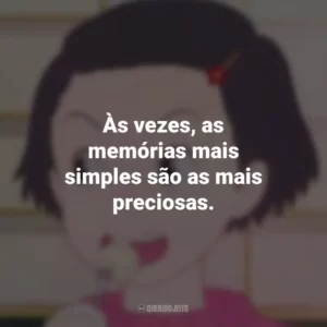 Às vezes, as memórias mais simples são as mais preciosas. Memórias de Ontem (Filme)
