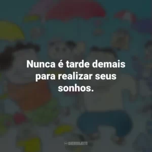 Nunca é tarde demais para realizar seus sonhos. Meus Vizinhos, Os Yamadas (Filme)