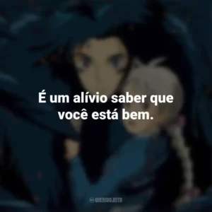 É um alívio saber que você está bem. O Castelo Animado (Filme)