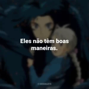 Eles não têm boas maneiras. O Castelo Animado (Filme)