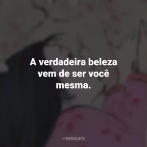 A verdadeira beleza vem de ser você mesma. O Conto da Princesa Kaguya (Filme)