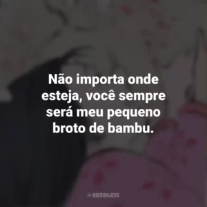 Não importa onde esteja, você sempre será meu pequeno broto de bambu. O Conto da Princesa Kaguya (Filme)