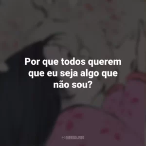 Por que todos querem que eu seja algo que não sou? O Conto da Princesa Kaguya (Filme)