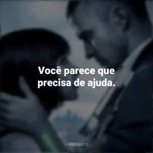 Você parece que precisa de ajuda. O Preço do Amanhã (Filme)