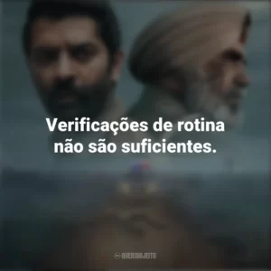 Verificações de rotina não são suficientes. Por Trás da Névoa (Série)