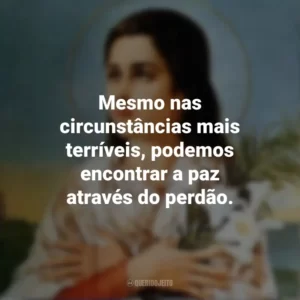 Mesmo nas circunstâncias mais terríveis, podemos encontrar a paz através do perdão. Santa Maria Goretti