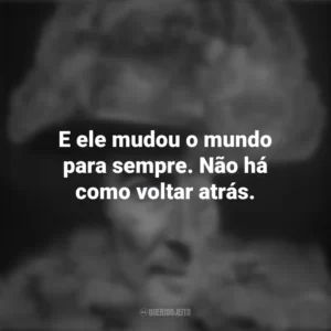 E ele mudou o mundo para sempre. Não há como voltar atrás. To End All War – Oppenheimer e the Atomic Bomb (Documentário)