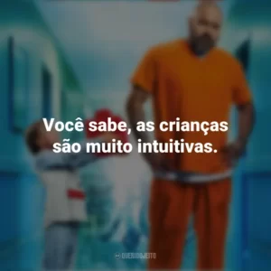 Você sabe, as crianças são muito intuitivas. Um Anjo em Nossas Vidas (Filme)