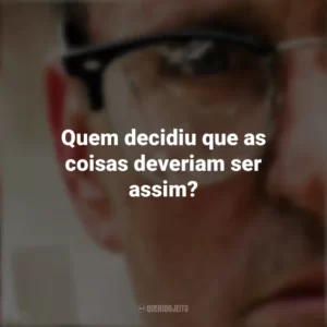 Quem decidiu que as coisas deveriam ser assim? Um Dia de Fúria (Filme)