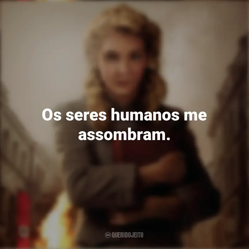 Frases Filme A Menina que Roubava Livros: Os seres humanos me assombram.