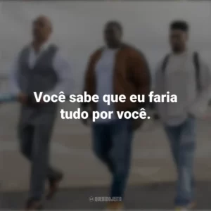 Você sabe que eu faria tudo por você. Ballers (Série)