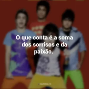 O que conta é a soma dos sorrisos e da paixão. Banda Restart